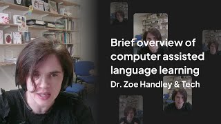 Tutor & Tech. De  Zoe Handley brief overview of computer assisted language learning (CALL) screenshot 4