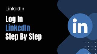 How to Log In to LinkedIn Step By Step !