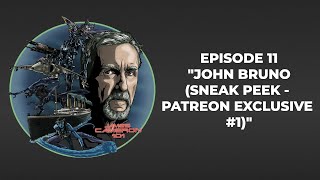 James Cameron 101 - Episode 11 - JOHN BRUNO (SNEAK PEEK - PATREON EXCLUSIVE #1)