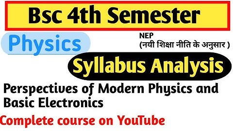 Syllabus | B.Sc 4th Semester Physics Syllabus | Bsc 4th sem physics syllabus #yourbscguide #bsc