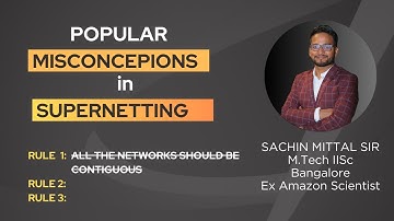 Popular Misconceptions | What is Supernetting | Longest Match | Explained CLEARLY | With NOTES