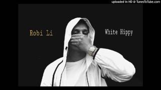 Video thumbnail of "Robi Li - WHITE HIPPY"