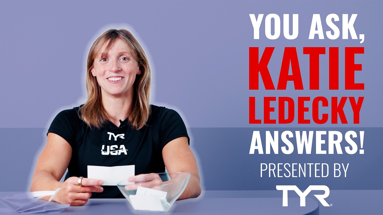 Katie Ledecky Answers Your Questions