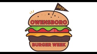 We Tried FIVE Burgers from Owensboro Burger Week 2025  - See what we thought!!