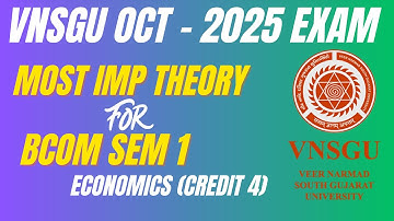 B.Com Sem 1 Economics (Credit 4) | Most Important Questions | VNSGU Exam October 2025