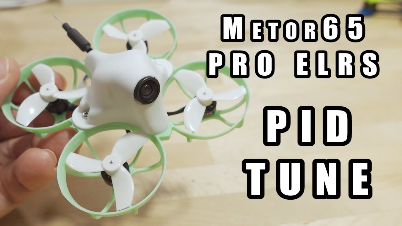 BETAFPV Meteor65 PRO ELRS V1 PID TUNE 🥃