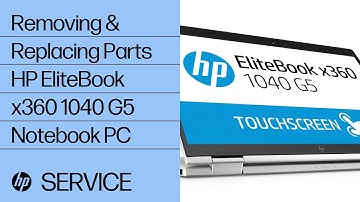Removing & replacing parts for HP EliteBook x360 1040 G5 | HP Computer Service