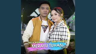 Miniatura del video "Tasya Rosmala - Merayu Tuhan (feat. Gerry Mahesa)"