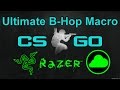 CSGO Ultimate B hop Macro Guide For Razer Synapse