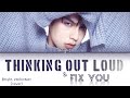 Bright vachirawit  fix you x thinking out loud cover original by ed sheeran x coldplaylyrics