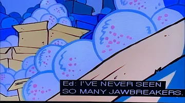 Kevin’s garage full of jawbreakers - Ed Edd n Eddy