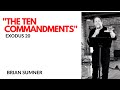 BRIAN SUMNER - THE TEN COMMANDMENTS - FOOLISHNESS PODCAST - # 20 - 2019