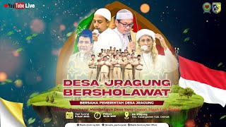 🔴🔵[LIVE] DESA JRAGUNG BERSHOLAWAT BERSAMA PEMERINTAH DESA JRAGUNG