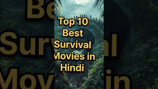 Top 10 Best survival movies in Hindi #short#viral#survival#horrormovies#trending#top#hollywoodmovies