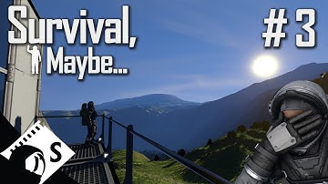 Survival, Maybe... #3 (A Space Engineers Survival series with tutorials, tips and tricks thrown in)