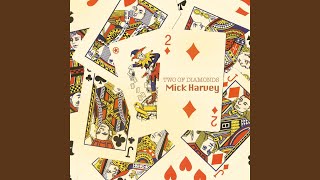 Video thumbnail of "Mick Harvey - A Walk on the Wild Side"