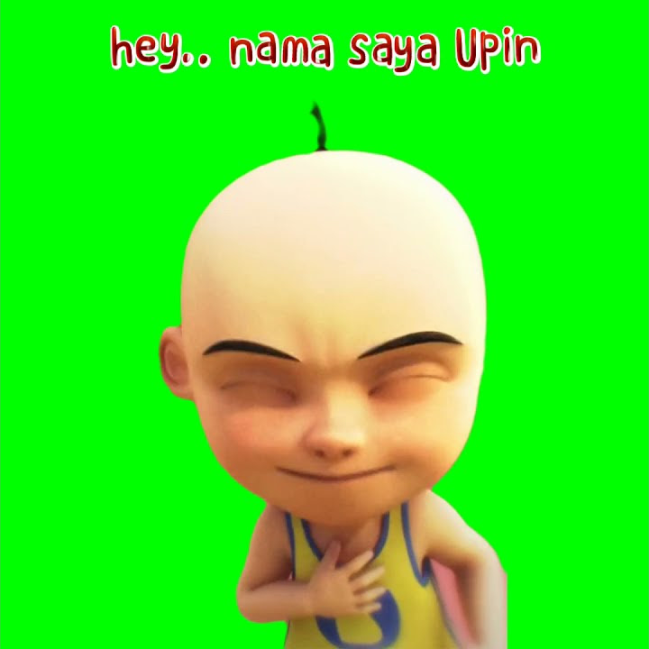 green screen Upin