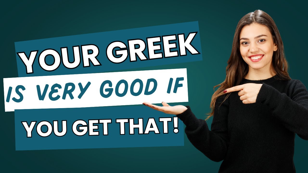 Your Greek Is Very Good If You Get These Stories | B1-B2 Level | Learn Greek Online Fast