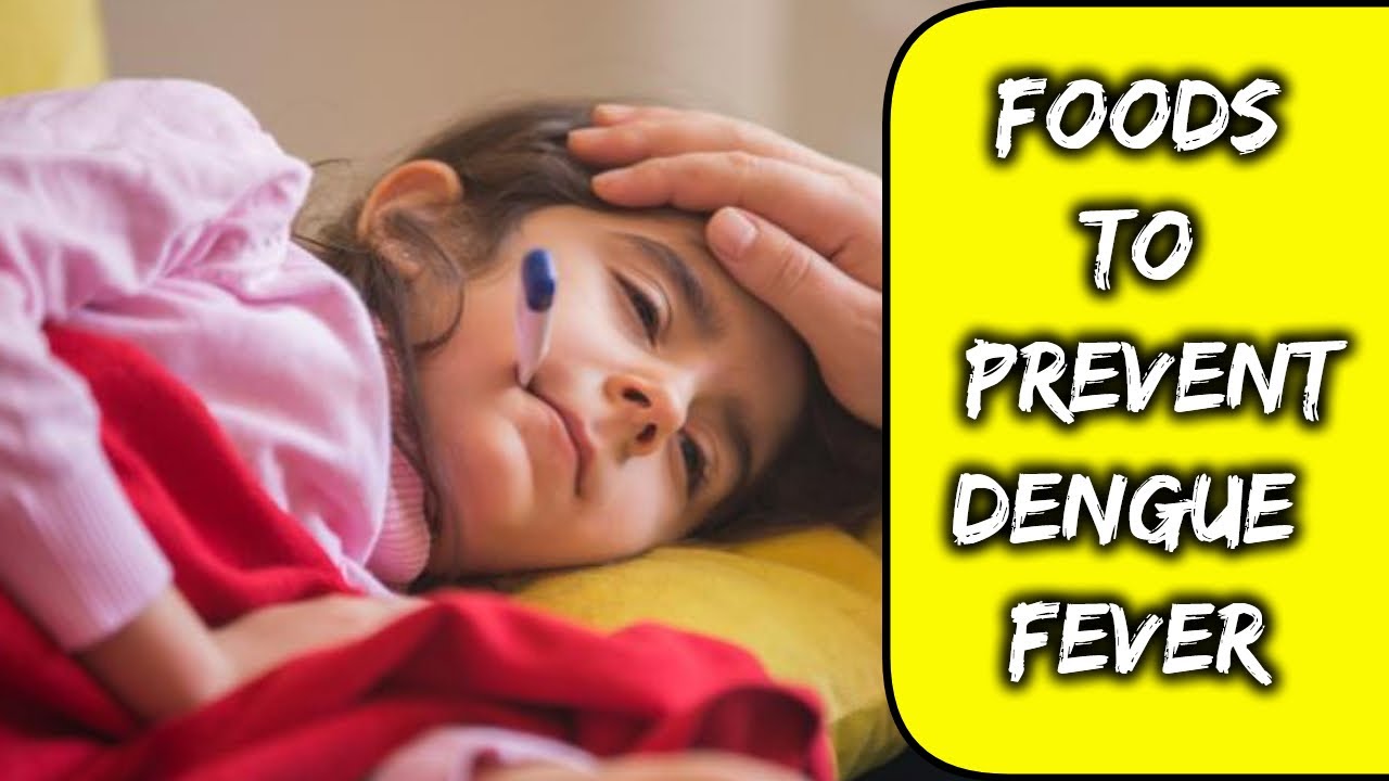 6 Daily Foods Can Prevent Dengue Fever / Green Info Health Tips 