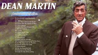 The Very Best Of Dean Martin – Best Songs of Dean Martin – Dean Martin Full Album 2023