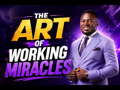 THE ART OF WORKING MIRACLE