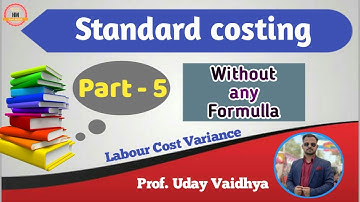 Labour cost variance with idle time || standard costing || uday vaidhya || hisabi master