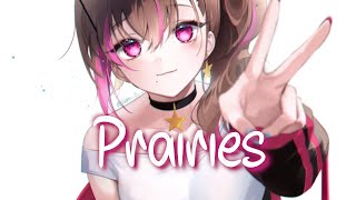 「Nightcore」 Prairies - BoyWithUke ♡ (Lyrics)