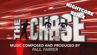 The Chase Theme Music - Nightcore Remix