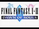 Final Fantasy I and II Dawn of Souls- Intro Music