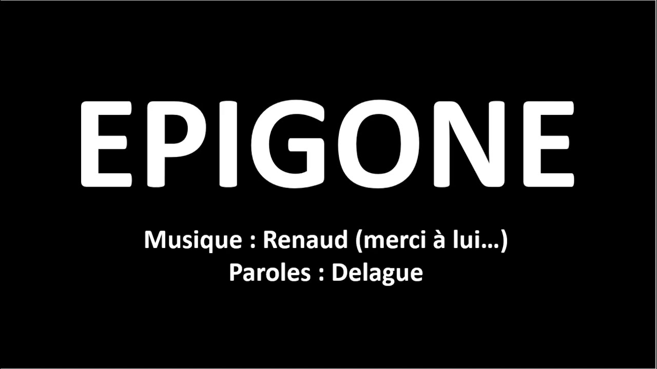 Epigone (version actuelle d'Hexagone) - YouTube