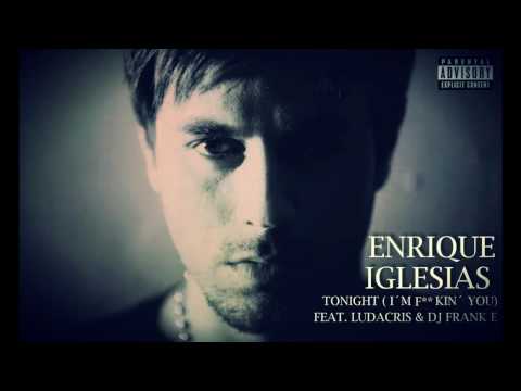 [INSTRUMENTAL] Enrique Iglesias - Tonight (I´M F**kin' You) Ft. Ludacris and DJ Frank E