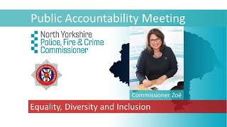 24 November 2022 – NYFRS - Public Accountability Meeting - Equality, Diversity and Inclusion