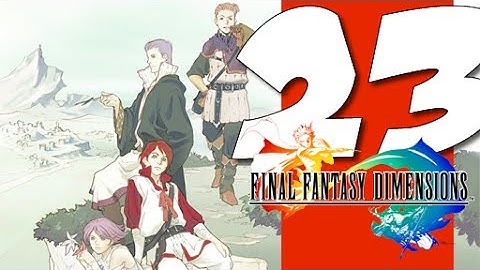 Lets Blindly Play Final Fantasy Dimensions: Part 23 - Ahoy Pirates