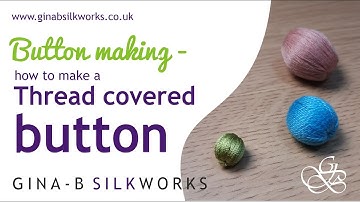 How to make a silk thread button / covering a bead with thread - the proper (and faster) way!