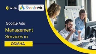 Google Ads Management Services in Odisha | Google Ads Marketing Company/ Agency in Odisha