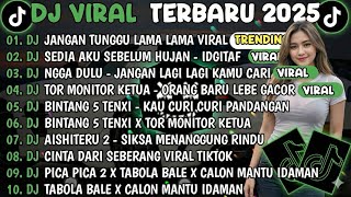 Download Lagu DJ TIKTOK TERBARU 2025🎵DJ JANGAN TUNGGU LAMA LAMA🎵DJ IDGITAF - SEDIA AKU SEBELUM HUJAN MP3