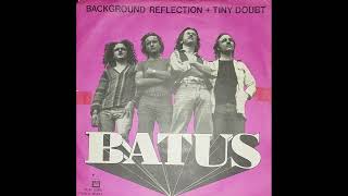 Batus - Background Reflection / Tiny Doubt 7
