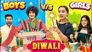 Boys vs Girls On Diwali | Ankush Kasana