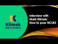 INTERVIEW WITH MARK K HOW TO PASS NCLEX INTERVIEW WITH MARK K HOW TO PASS NCLEX