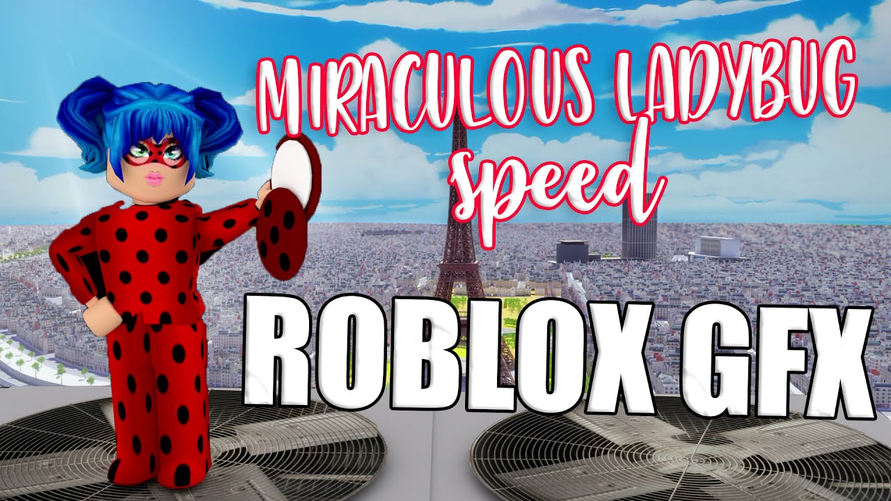 Miraculous Ladybug Speed Roblox Gfx Blender 2 79 Astela Youtube - ladybug shirt roblox