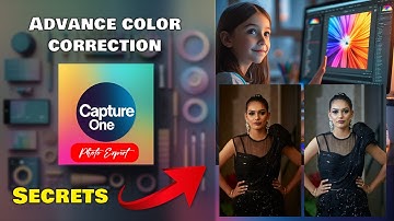 Fashion Photo Editing Capture One  | Advance Color Grading | Advance Color Correction