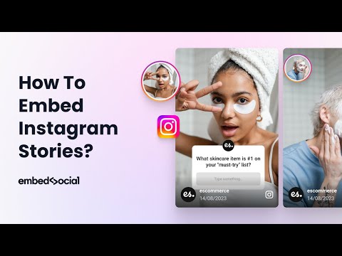 How to Embed Instagram Stories On Website in 2024