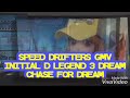 SPEED DRIFTERS GMV INITIAL D LEGEND 3 DREAM CHASE FOR DREAM
