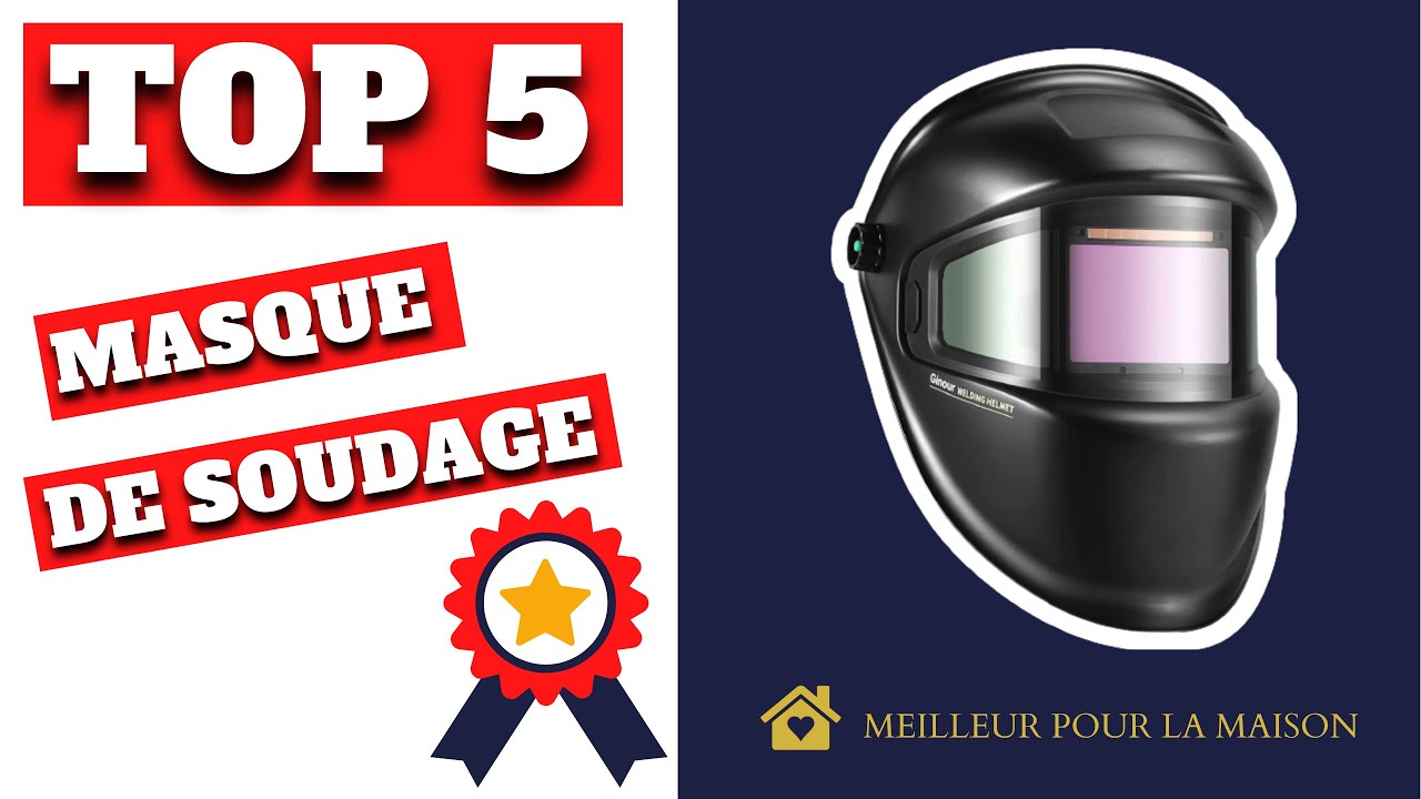 Masque Soudure ᐅ Guide Achat, Comparatif & Tests 2024