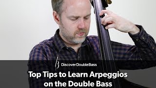 Video thumbnail of "Top Tips for Learning Arpeggios on the Double Bass"