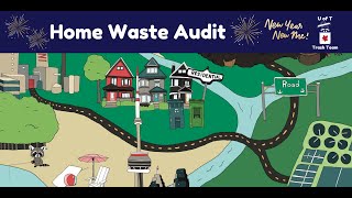 U of T Trash Team: Home Waste Audit Intro webinar (Jan 12, 2021)