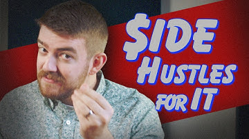 5 Best Side Hustles for IT Professionals