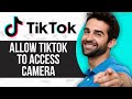 How to Allow TikTok to Access Camera on iPhone