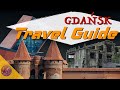 The HISTORIC Travel Guide to GDANSK