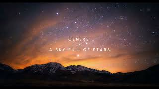 CENERE x A Sky Full Of Stars Resimi